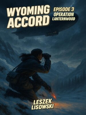 cover image of Wyoming Accord Episode 3